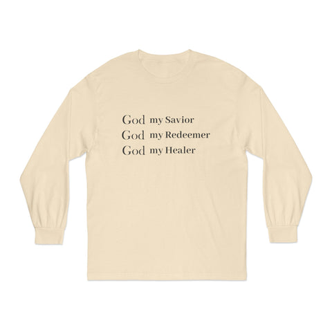 Women's "God My Savior, God My Redeemer,  God My Healer" Long Sleeve Tee