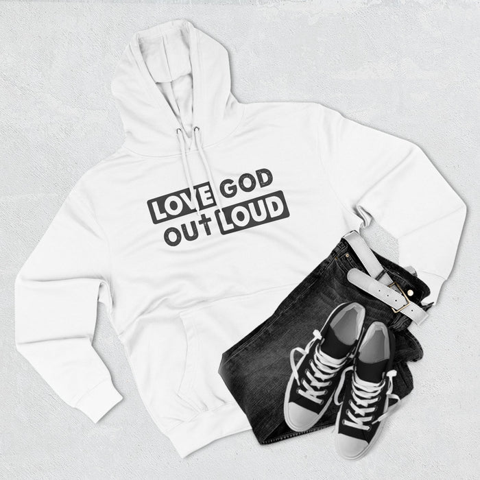 Women's "Love God Out Loud" Cozy Fleece Hoodie