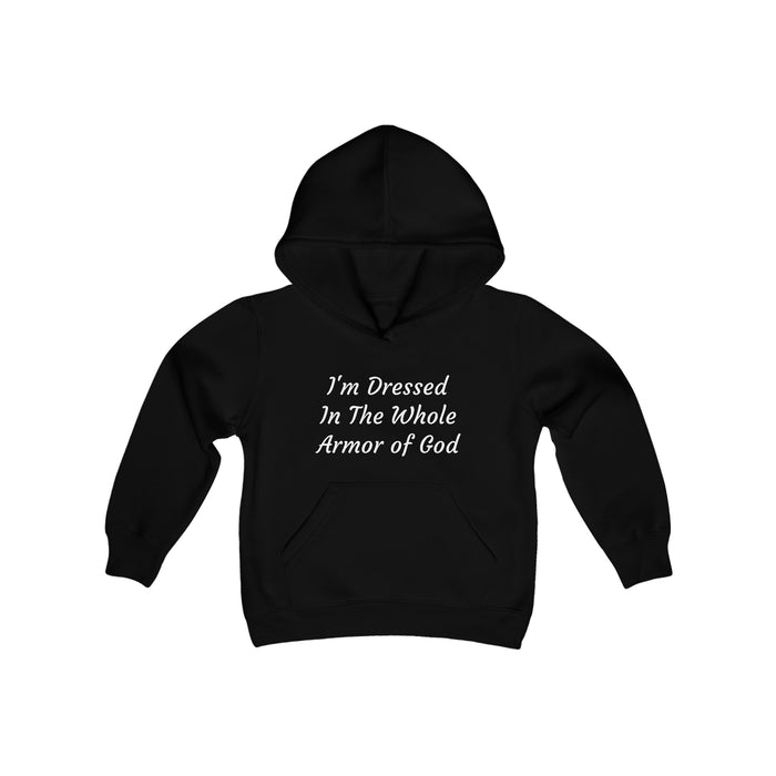 Youth 'I'm Dressed In The Whole Armor of God' Heavy Blend Hooded Sweatshirt