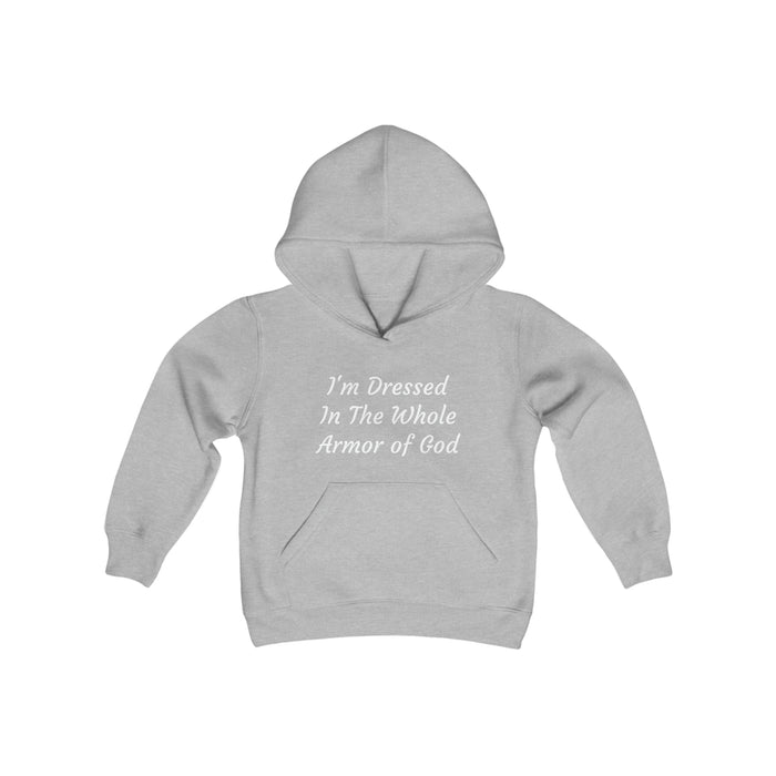 Youth 'I'm Dressed In The Whole Armor of God' Heavy Blend Hooded Sweatshirt