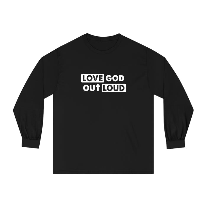 Women's "Love God Out Loud" Long Sleeve T-Shirt