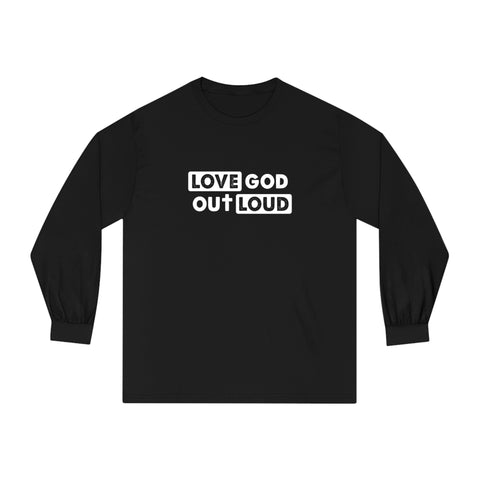 Women's "Love God Out Loud" Long Sleeve T-Shirt