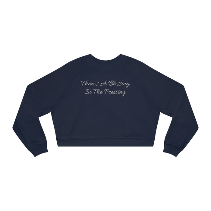 Women's 'There's A Blessing In The Pressing' Cropped Fleece Pullover