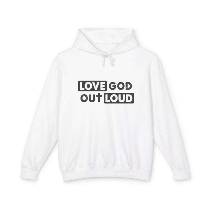 Men's "Love God Out Loud" Lightweight Hooded Sweatshirt