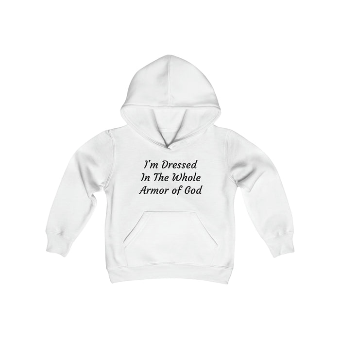 Youth 'I'm Dressed In The Whole Armor of God' Heavy Blend Hooded Sweatshirt