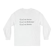 Women's "God My Savior, God My Redeemer,  God My Healer" Long Sleeve Tee
