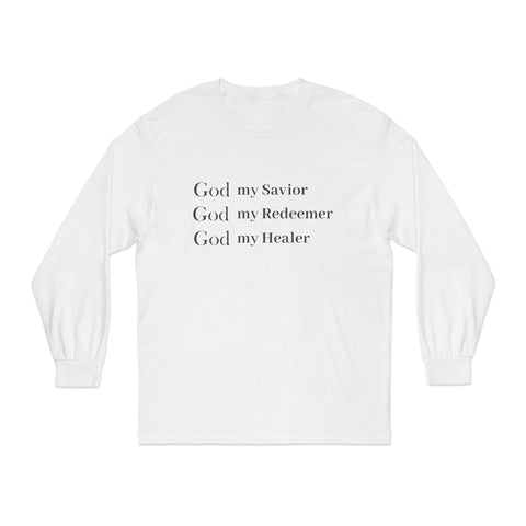 Women's "God My Savior, God My Redeemer,  God My Healer" Long Sleeve Tee