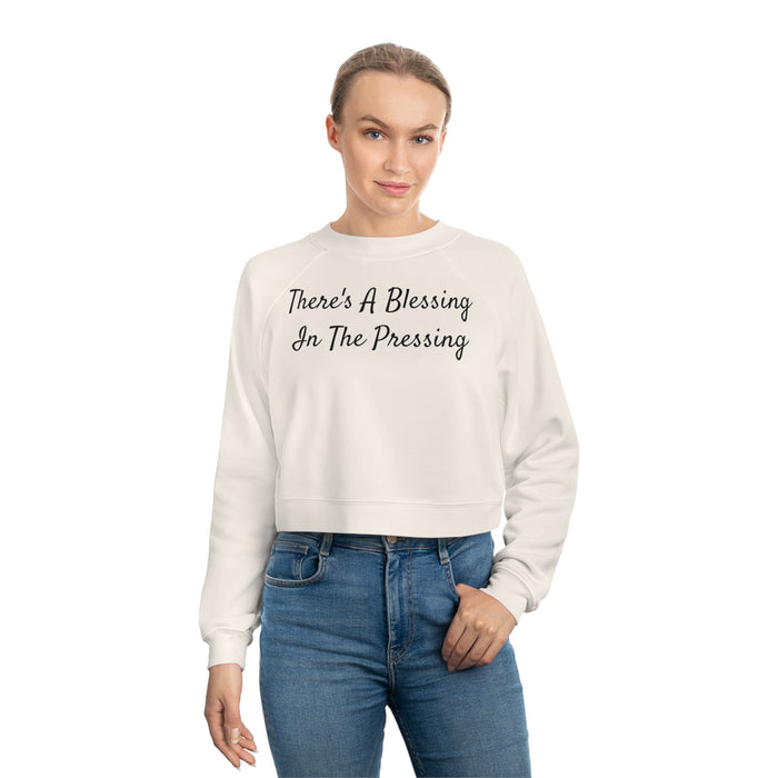 Women's 'There's A Blessing In The Pressing' Cropped Fleece Pullover